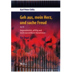 Geh aus, mein Herz, und suche Freud op.42 - Karl-Peter Chilla