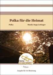 Polka für die Heimat - Sepp Leitinger