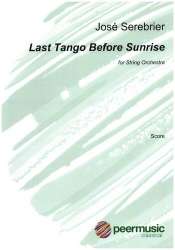 Last Tango before Sunrise - José Serebrier