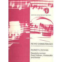 Quartetto curioso : für Klavier, - Rainer Lischka