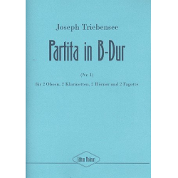 Partita B-Dur für 2 Oboen, 2 Klarinetten, - Joseph Triebensee
