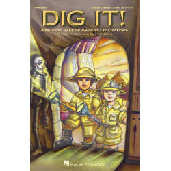 Dig It! A Musical Tale of Ancient Civilizations - Roger Emerson