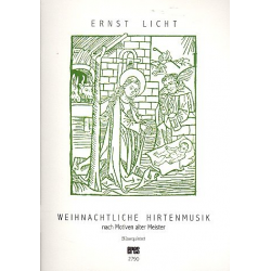 Weihnachtliche Hirtenmusik - - Ernst Licht
