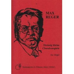30 kleine Choralvorspiele für Orgel - Max Reger