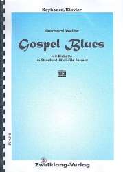 Gospel Blues (+Midifiles): für Klavier - Gerhard Weihe