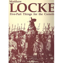 5 Part Things for the cornetts : for 2 cornets -Matthew Locke