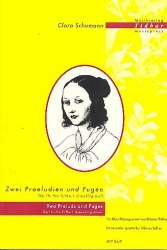 2 Präludien und Fugen - Clara Schumann