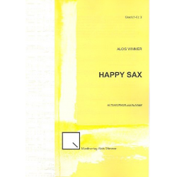 Happy Sax : für Altsaxophon und Klavier - Alois Wimmer