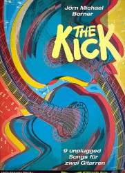 The Kick (+CD) 9 unplugged - Jörn Michael Borner