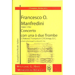 CONCERTO A UNA O DUE TROMBE : - Francesco Onofrio Manfredini