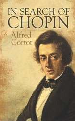 Alfred Cortot- In Search Of Chopin - Alfred Cortot