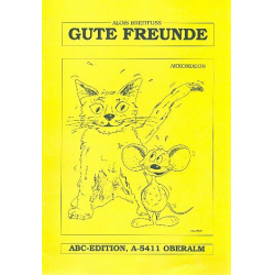 Gute Freunde 5 fröhliche - Alois Breitfuss