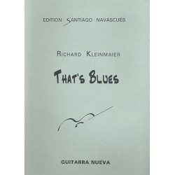That's Blues für Gitarre solo - Richard Kleinmaier