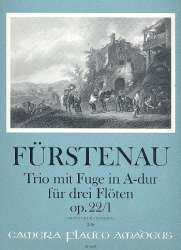Trio A-Dur op.22,1 - für 3 Flöten - Anton Bernhard Fürstenau