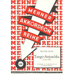 Tango Anjuschka Gesang/Akkordeon - Walter Jäger