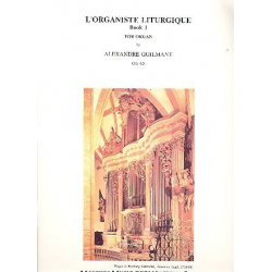 L'Organiste Liturgique op.65 Vol.1 : for organ - Alexandre Guilmant