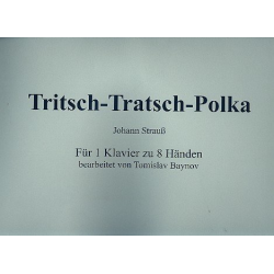 Tritsch-Tratsch-Polka - Johann Strauß / Strauss (Sohn)