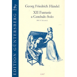 12 Fantasien für Cembalo - Georg Friedrich Händel (George Frederic Handel)