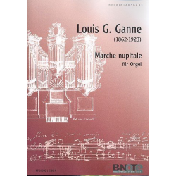 Marche nuptiale für Orgel - Louis Ganne