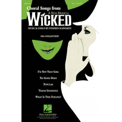 Choral Songs from Wicked - Stephen Schwartz / Arr. Audrey Snyder
