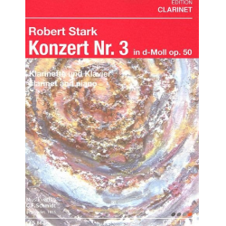 Konzert d-Moll Nr.3 op.50 für Klarinette und Orchester : - Robert Stark