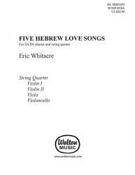 Five Hebrew Love Songs - Eric Whitacre