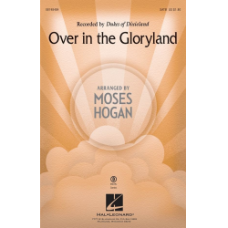Over in the Gloryland - Moses Hogan