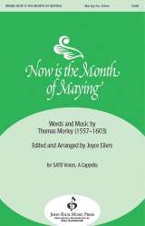 Now Is the Month of Maying - Thomas Morley / Arr. Joyce Eilers-Bacak