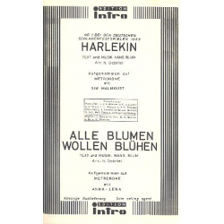 Harlekin  und   Alle Blumen wollen blühen: - Hans Blum