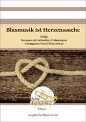 Blasmusik ist Herzenssache - Sebastian Heinzmann / Arr. Pavol Prostredny