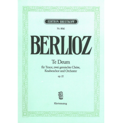 Te Deum op. 22 - Hector Berlioz / Arr. Otto Taubmann