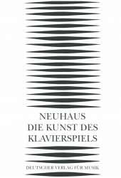 Die Kunst des Klavierspiels - Heinrich Neuhaus