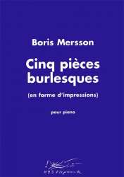 Cinq pièces burlesques - Boris Mersson