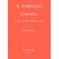 Fantasie über die Oper Les Huguenots von Meyerbeer - Antonio Pasculli
