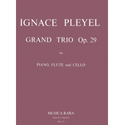 Grand Trio D-dur op. 29 B 461 - Ignaz Joseph Pleyel