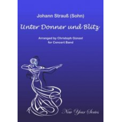 Unter Donner und Blitz -Johann (Sohn) Strauß / Arr.Christoph Günzel