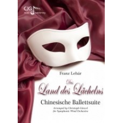 Chinesische Ballettsuite -Franz Lehár / Arr.Christoph Günzel