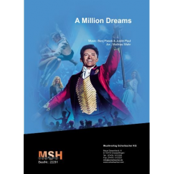 A Million Dreams (The greatest Showman) -Benj Pasek Justin Paul / Arr.Mathias Wehr