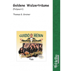 Goldene Walzerträume (Potpourri) -Thomas G. Greiner
