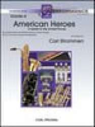 American Heroes - Traditional / Arr. Carl Strommen