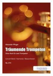 Träumende Trompeten - Alexander Pfluger / Arr. Alexander Pfluger