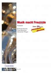 Musik macht Freu(n)de -Johann Kieleithner / Arr.Berthold Kiechle