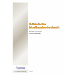 Böhmische Musikantenhochzeit - Alexander Pfluger / Arr. Alexander Pfluger