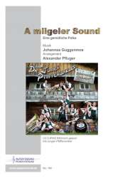 A miigeler Sound -Johannes (Hannes) Guggenmos / Arr.Alexander Pfluger