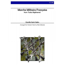 Marche Militaire Francaise - Clarinet Choir - Camille Saint-Saens / Arr. Matt Johnston