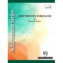 Beethoven For Band - Ludwig van Beethoven / Arr. Robert E. Foster