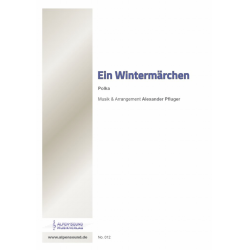 Ein Wintermärchen -Alexander Pfluger / Arr.Alexander Pfluger