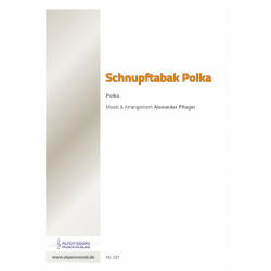 Schupftabak Polka - Alexander Pfluger / Arr. Alexander Pfluger