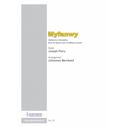 Myfanwy - Ausgabe für Blasorchester -Joseph Parry / Arr.Johannes Bernhard