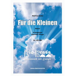 Für die Kleinen - Ausgabe BIOBRASS - Matthias Hofmann / Arr. Alexander Pfluger